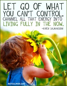 Channel all of your energy to live in the NOW!